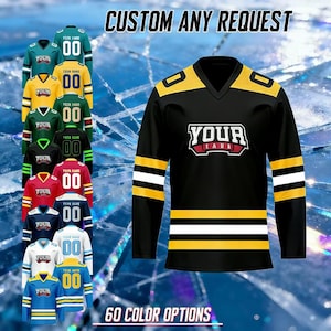 May include: Black hockey jersey with yellow and white stripes and the text "YOUR LADE". The image also shows a variety of hockey jerseys in different colours. Text at the top says "CUSTOM ANY REQUEST" and at the bottom "60 COLOR OPTIONS".