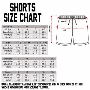 May include: A shorts size chart with measurements in inches for preschool, kids, women's, and men's sizes. The chart includes length, waist, and hip measurements for each size, with a diagram of shorts indicating waist and hip areas.