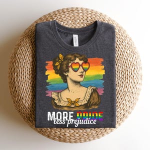 More Pride Less Prejudice shirt,LGBTQ Parade shirt,Proud Ally Shirt, Lesbian Shirt, Jane AustenPride Month shirt, gay rights protest shirt,