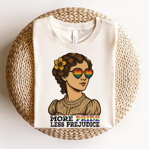 More Pride Less Prejudice Shirt, LGBTQ Shirt,Pride Month , Supporting Lgbt People Shirt, Jane Austen Shirt, Proud Ally Shirt, Lesbian Tshirt