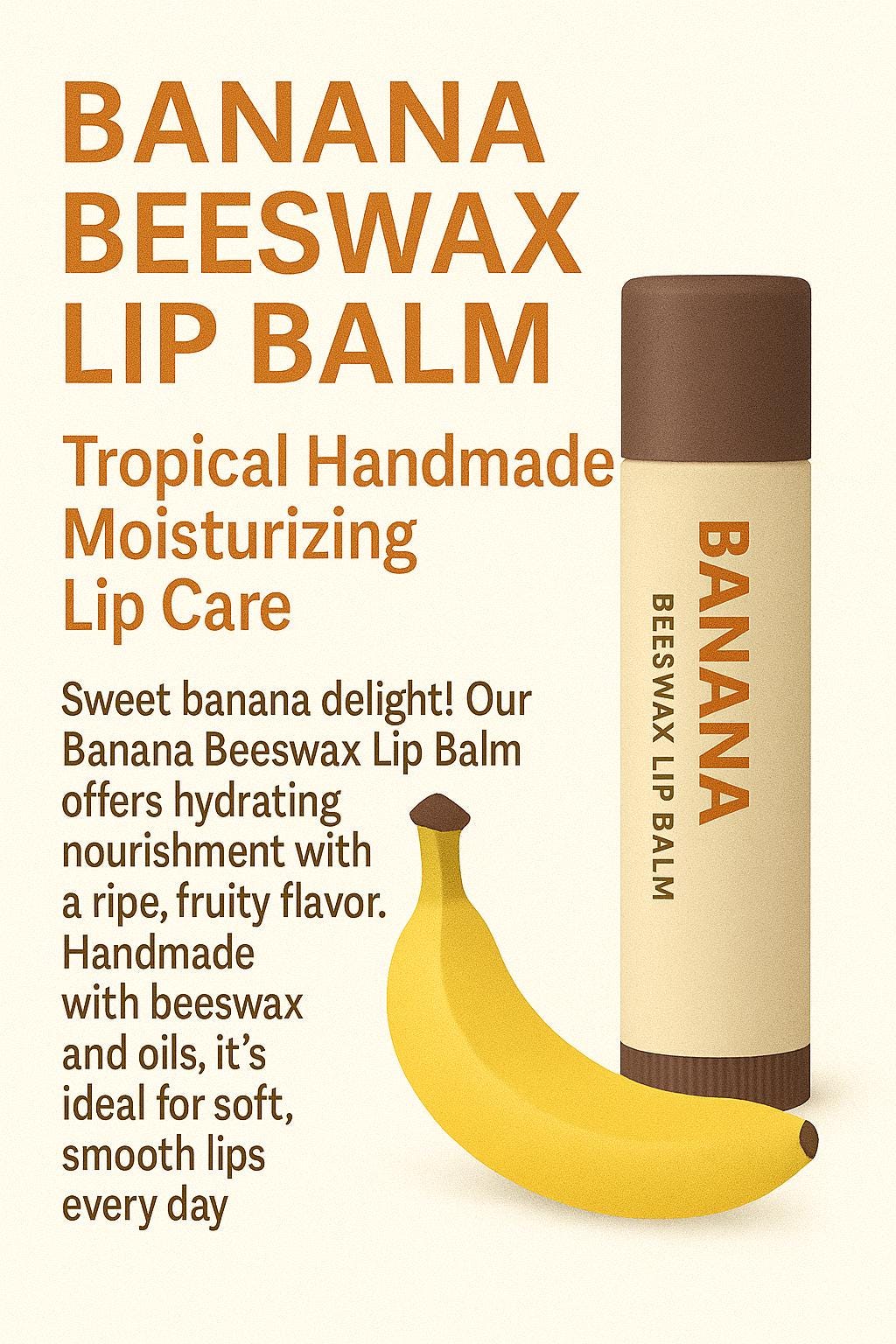 Banana Beeswax Lip Balm – Fun Handmade Lip Moisturizer