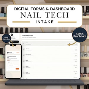 Puede incluir: Un portátil que muestra un panel digital para técnicos de uñas, con el texto "DIGITAL FORMS & DASHBOARD NAIL TECH INTAKE." Un smartphone muestra un formulario de admisión de clientes. Se ven botellas de esmalte de uñas en estantes.