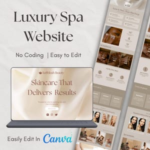 May include: A laptop displays a spa website design with the text "Luxury Spa Website". The screen shows a skincare brand's website with the text "Skincare That Delivers Results". The design is easily editable in Canva.
