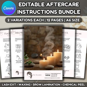 May include: An editable aftercare instructions bundle with 2 variations, 12 pages, and A6 size. The image features a spa-like scene with lit candles, stones, and instructions for facial, brow, peel, and treatment aftercare. The text includes instructions and contact information.