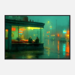 May include: A framed art print of a rainy night scene. Two figures sit inside a diner, illuminated by neon signs. The street reflects the lights, creating a moody, atmospheric artwork with teal, yellow, and orange hues.