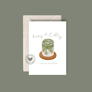 Te amo tanto Matcha / Tarjeta de cumpleaños / ¡Feliz cumpleaños!