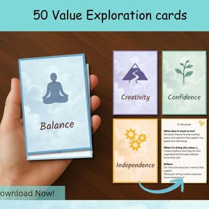 May include: A set of 50 Value Exploration cards. The cards display illustrations and words such as "Balance," "Creativity," "Confidence," and "Independence." The cards are held in a hand, with the text "Download Now!" at the bottom.