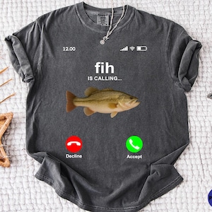 Comfort Colors® Funny Fih Calling Decline Accept Phone Call Fish T-Shirt, Meme Humor, Fish Lover Gift, Incoming Call Parody Graphic Shirt