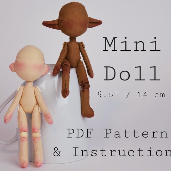 Jointed Mini Doll Sewing Pattern and Illustrated Guide, Elf & Standard Ear, Tiny Chibi Miniature Ragdoll Step by Step Tutorial Instructions