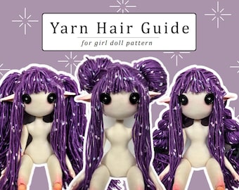 Yarn Hair Tutorial for Girl Doll, Beginner Friendly Guide with Photos, Hair Weft Installation PDF