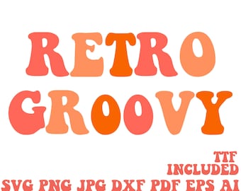 Retro Groovy Font: Alphabet SVG Cut Files (Digital Download