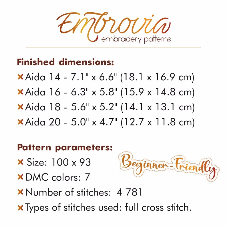 May include: Image of an embroidery pattern details page. The logo reads "Embrovia embroidery patterns." Finished dimensions are listed in inches and centimeters. Pattern parameters include size, DMC colors, number of stitches, and stitch type. The text "Beginner-Friendly" is also present.