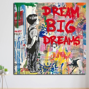 Banksy Dream Big Dreams, Banksy Boy, Banksy Wall Art, Banksy Glass, Banksy Canvas Print, Graffiti Street Wall Art, Banksy for kids, Pop Art
