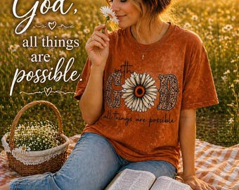 With God all things are Possible | Christian Tee | acid wash Tee |