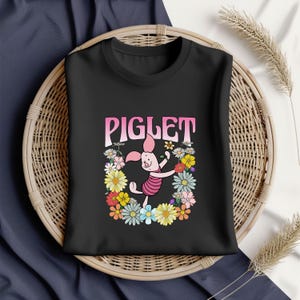 Adorable Piglet Floral Shirt, Winnie the Pooh Friend Piglet Shirt, Cute Piglet Flower Shirt, Piglet Birthday T-Shirt Design, Piglet Shirt