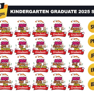Kindergarten Graduation SVG, Kindergarten graduate SVG, Kindergarten Class 2025 Kindergarten svg, kindergarten grad svg dxf, png, eps, jpg
