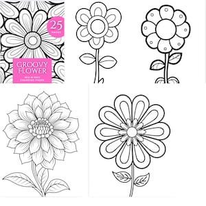 Groovy Flower Coloring Book, Adult Coloring Book, Floral Coloring Pages, Stress Relief, Relaxation, Gift for Colorists,Relaxation