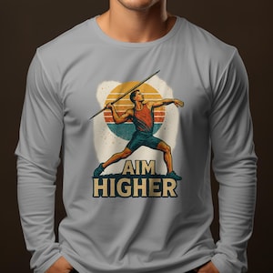 Javelin Throw Shirt, Track and Field - Sporty Long Sleeve Tee - &quot;Aim Higher&quot; Unisex Athletic Shirt, Gym Wear, Workout Apparel