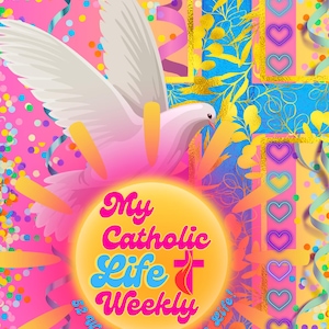 Puede incluir: Ilustración digital colorida con una paloma blanca y el texto "My Catholic Life Weekly". El fondo es rosa y amarillo, con elementos decorativos como corazones, confeti y un símbolo de cruz.
