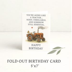 Birthday Editions: Aging Like a Tractor! Funny Rusty Tractor Birthday Card for Farmers and Country Folk