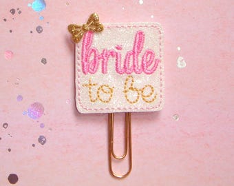 Bride to Be Glitter Planner Paperclip
