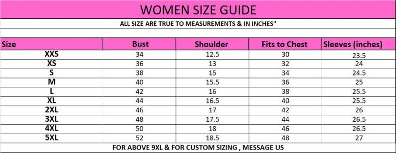 May include: A women's size guide with measurements in inches. The guide includes bust, shoulder, fits to chest, and sleeve measurements for sizes XXS to 5XL. The text "WOMEN SIZE GUIDE" is at the top.