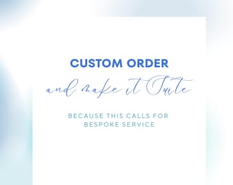 Custom Order