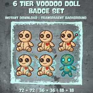 May include: A digital graphic set featuring six voodoo doll badges. Each doll is beige with stitched details, button eyes, and a heart. Some dolls have pins or glowing effects. Text reads "6 TIER VOODOO DOLL BADGE SET".