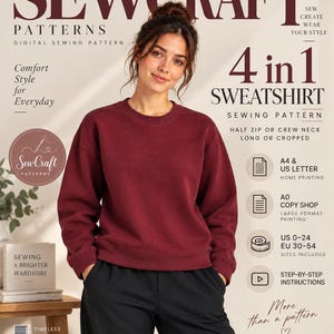 Puede incluir: Un patrón de costura digital para una sudadera 4 en 1, con el texto SEWCRAFT PATTERNS, 4 in 1 SWEATSHIRT, SEWING PATTERN, HALF ZIP OR CREW NECK, LONG OR CROPPED, A4 & US LETTER, A0 COPY SHOP, US 0-24, EU 30-54 y STEP-BY-STEP INSTRUCTIONS.