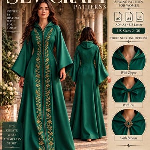 May include: A sewing pattern for a hooded cloak featuring a floor-length emerald green garment with gold floral embroidery along the front zipper. The pattern includes US sizes 2-30, A0, A4, and US Letter formats, with three neckline options: zipper, tie, or brooch.