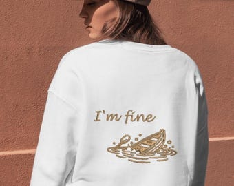 Disegno per ricamo "l'm fine", file per ricamo a macchina con citazione umoristica, design minimalista e sarcastico per felpa