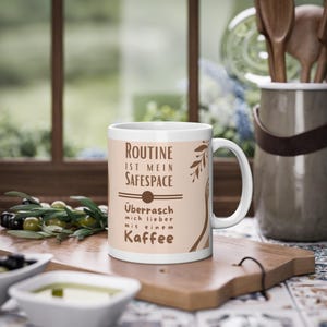 Mug with saying, &quot;Routine is my safe space. Surprise me with a coffee instead.&quot; ADHD humor, gift for morning grouches