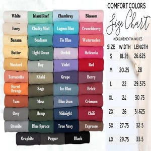 May include: Color chart with a variety of Comfort Colors t-shirt shades, including White, Black, and True Navy. The size chart shows measurements in inches for sizes S to 4X, with width and length dimensions.