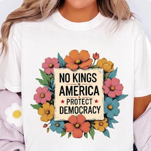 No Kings In America PNG File, Protect Democracy Floral Design, Pro Democracy Sublimation Graphic, Patriotic Retro Political PNG Art