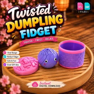 May include: A purple spherical fidget toy with a smiling face, a pink circular lid with a woven texture, and a purple cylindrical container with a pink rim. The text reads Twisted Dumpling Fidget, Squish Twist Relax, STL 3MF Files, and Instant Digital Download.