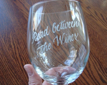 Personalized *Stemless* Wine Glasses - Hand Engraved Celebration Glass  FREE Shipping!- Read Between the Wines or YOUR saying