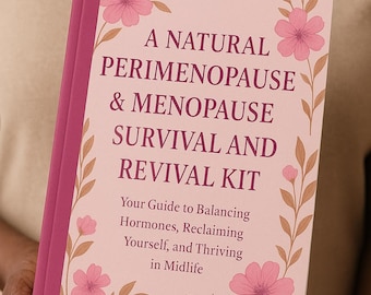 Menopause Survival Kit Womb Healing & Self-Worth Guide Instant Printable
