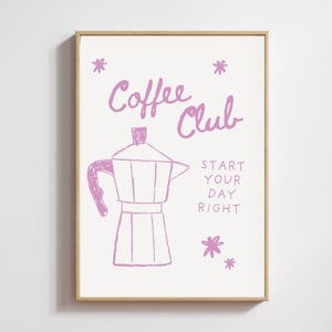 Coffee Club Küche Druck, Küchen Poster, Kaffee Druck, Handgezeichnete Küche Druck, Geschenk für Freunde, Kaffeeliebhaber, Küchen Wandkunst, Kaffee Kunst