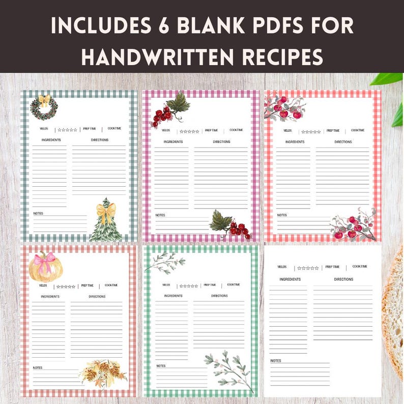 May include: Six blank PDF recipe pages with handwritten recipe templates. Each page has a gingham border in different colors, with space for ingredients, directions, and notes. The pages are decorated with watercolor illustrations of wreaths, berries, and pumpkins.
