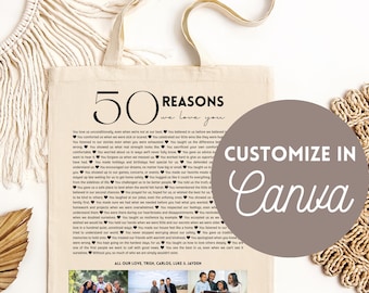 May include: Beige tote bag with the text "50 Reasons We Love You" and a list of reasons. The design includes a photo collage at the bottom and the words "Customize in Canva".