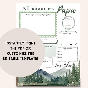Puede incluir: Una plantilla imprimible "Todo sobre mi Pap&aacute;" con secciones para rellenar con dibujos, cosas favoritas y recuerdos. Presenta una escena de monta&ntilde;a y bosque en acuarela en la parte inferior. Incluye el texto "&iexcl;IMPRIME AL INSTANTE EL PDF O PERSONALIZA LA PLANTILLA EDITABLE!"