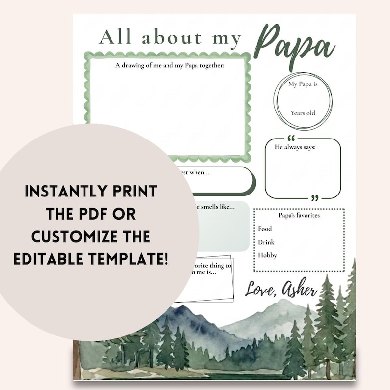 Puede incluir: Una plantilla imprimible "Todo sobre mi Pap&aacute;" con secciones para rellenar con dibujos, cosas favoritas y recuerdos. Presenta una escena de monta&ntilde;a y bosque en acuarela en la parte inferior. Incluye el texto "&iexcl;IMPRIME AL INSTANTE EL PDF O PERSONALIZA LA PLANTILLA EDITABLE!"
