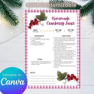 May include: A customizable recipe template for homemade cranberry sauce. The design features a pink and white checkered border, with text and illustrations of cranberries and leaves. The recipe includes ingredients, directions, and prep time.