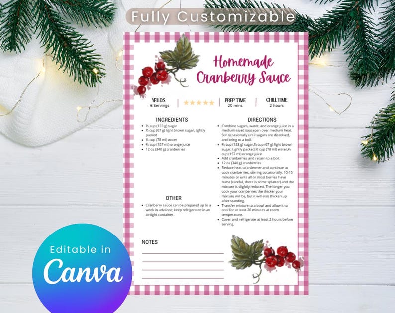 May include: A customizable recipe template for homemade cranberry sauce. The design features a pink and white checkered border, with text and illustrations of cranberries and leaves. The recipe includes ingredients, directions, and prep time.