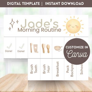May include: A printable morning routine chart with the text "Jade's Morning Routine". The chart includes illustrations of brushing teeth, brushing hair, and eating breakfast. The words "Done!" and "Customize in Canva" are also visible.