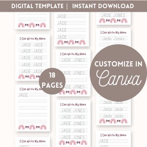May include: Digital template for name writing practice. The pages feature lines for tracing and writing names like "Jade" and "Jade Jones". Includes rainbow and bow graphics. The text "Customize in Canva" is also visible.