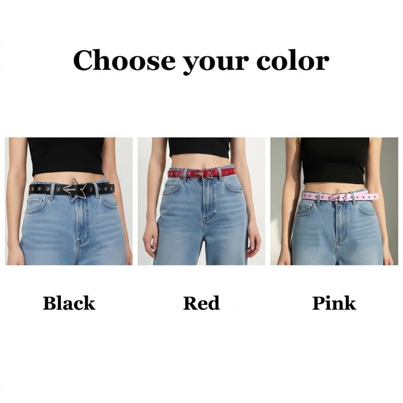 May include: The image displays three belts in different colors: black, red, and pink. The black belt has a star-shaped buckle. The red belt has a patterned design. The pink belt is a solid color. The text "Choose your color" is at the top.