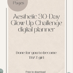 Aesthetic 30-Day Glow Up Challenge digital planner