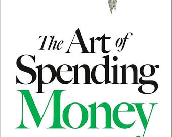 The Art of Spending Money