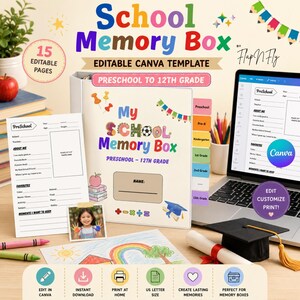 May include: A School Memory Box template with the text "School Memory Box" and "Preschool to 12th Grade". The design includes editable pages, a laptop, and a diploma. The template is designed for creating lasting memories.